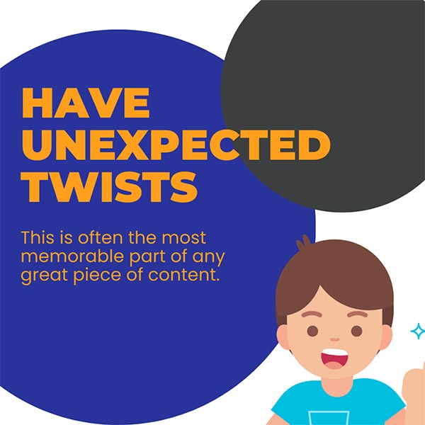 Have Unexpected Twists